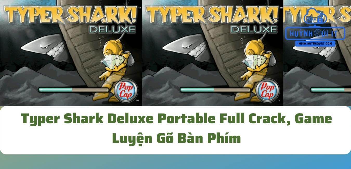 Typer Shark Deluxe Portable Full Crack, Game Luyện Gõ Bàn Phím
