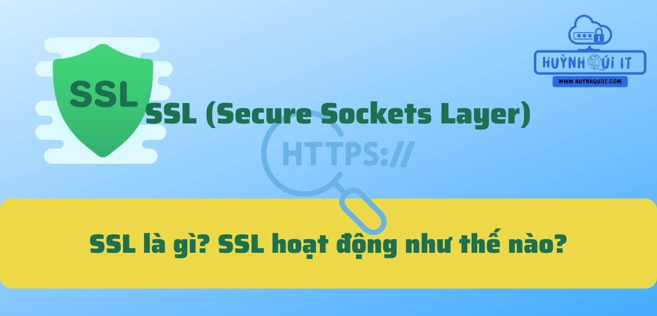 SSL Là Gì Giao Thức SSL Https Có Lợi Cho SEO Như Thế Nào